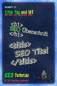 SEO Tutorial für Anfänger - Title Tag und H1