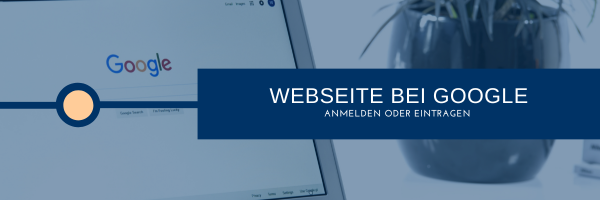 Website bei Google anmelden