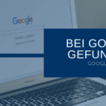 Bei Google besser gefunden werden, Google Ranking verbessern