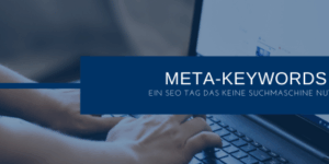 Meta-Tag-Keywords SEO und Google