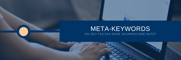 Meta-Tag-Keywords SEO und Google